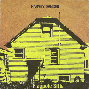 Disco Flagpole Sitta de Harvey Danger