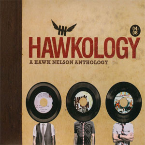 Disco Hawkology: A Hawk Nelson Anthology de Hawk Nelson