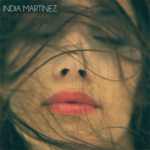 Disco Trece Verdades de India Martínez