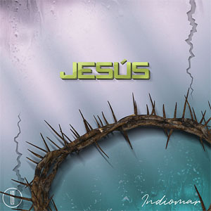 Disco Jesús de Indiomar
