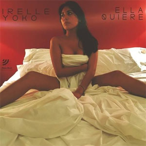 Disco Ella Quiere de Irelle Yoko