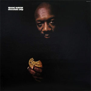 Disco Chocolate Chip de Isaac Hayes