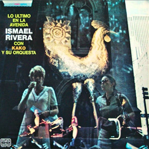 Disco Último En La Avenida de Ismael Rivera