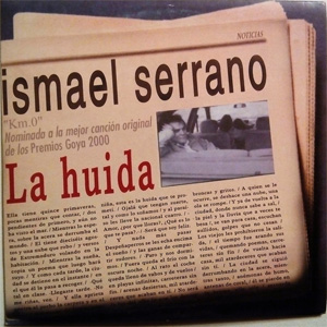 Disco La Huida de Ismael Serrano