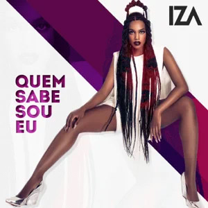 Disco Quem Sabe Sou Eu de Iza
