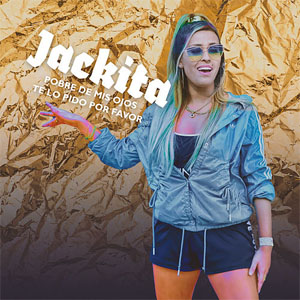 Disco Pobre de Mis Ojos de Jackita