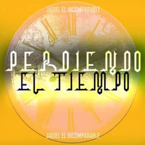 Disco Perdiendo El Tiempo de Jadiel El Incomparable