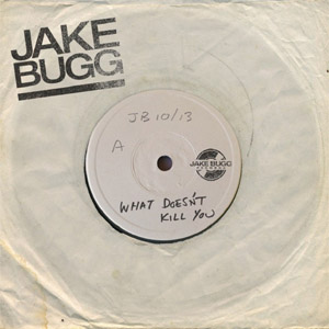 Disco What Doesn't Kill You de Jake Bugg