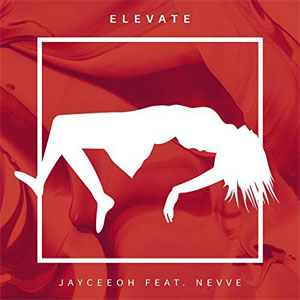 Disco Elevate de Jayceeoh