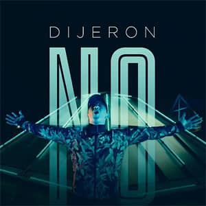 Disco Dijeron No de Jeeiph