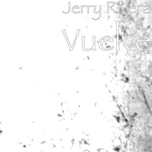 Disco Vuelve de Jerry Rivera