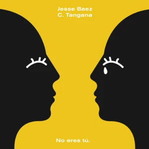 Disco No Eres Tú de Jesse Báez