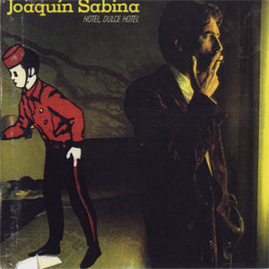Disco Hotel, Dulce Hotel  de Joaquín Sabina