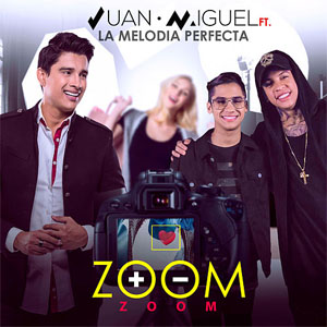 Disco Zoom Zoom de Juan Miguel