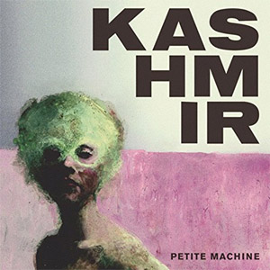 Disco Petite Machine de Kashmir