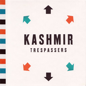 Disco Trespassers de Kashmir