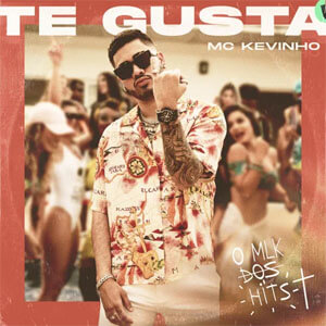 Disco Te Gusta de Kevinho