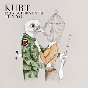 Disco Esta Guerra Entre Tú Y Yo de Kurt