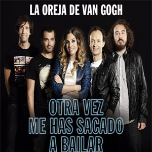 Disco Otra Vez Me Has Sacado A Bailar de La Oreja de Van Gogh