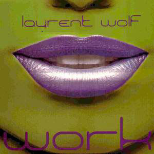 Disco Work de Laurent Wolf