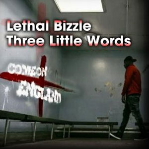 Disco Three Little Words de Lethal Bizzle