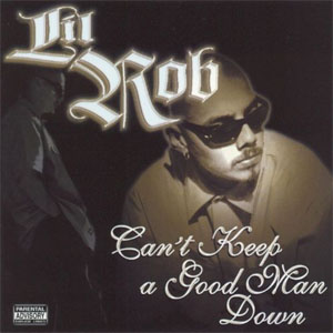 Disco Can't Keep a Good Man Down de Lil' Rob