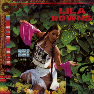 Disco Ojo De Culebra de Lila Downs