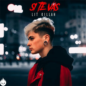 Disco Si te vas de Lit Killah