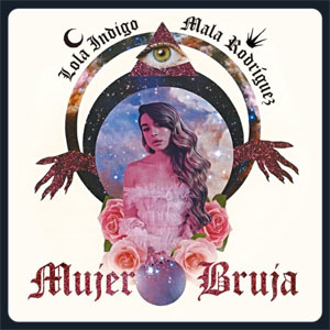 Disco Mujer Bruja de Lola Índigo