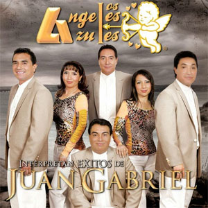 Disco Interpretan Éxitos De Juan Gabriel de Los Ángeles Azules