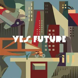 Disco Yes, Future de Los Chikos del Maíz