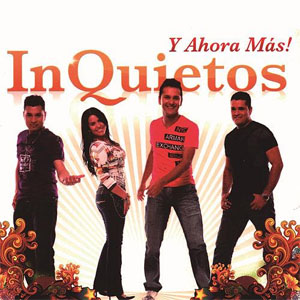 Disco Y Ahora Más de Los Inquietos