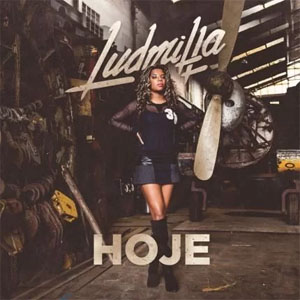 Disco Hoje de Ludmilla