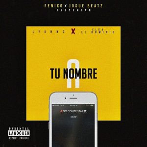 Disco A Tu Nombre  de Lyanno