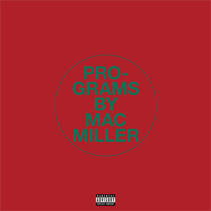 Álbum Programs de Mac Miller