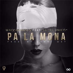 Disco Pa La Mona de Mackieaveliko