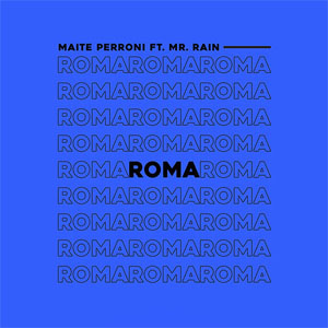 Disco Roma de Maite Perroni