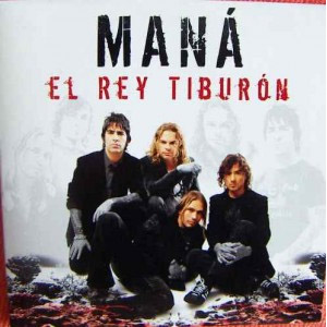 Disco El Rey Tiburón de Maná