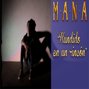 Disco Hundido En Un Rincón de Maná