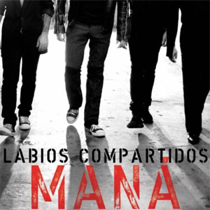 Disco Labios Compartidos de Maná