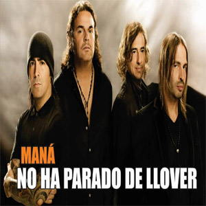 Disco No Ha Parado De Llover de Maná