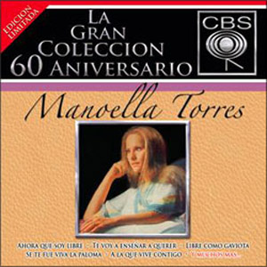 Disco La Gran Colección 60 Aniversario  de Manoella Torres