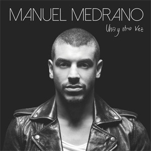 Disco Una Y Otra Vez de Manuel Medrano