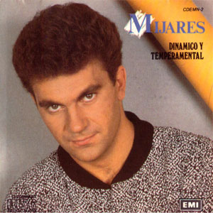 Disco Dinámico Y Temperamental de Mijares