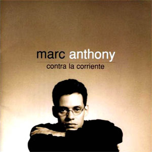 Disco Contra La Corriente de Marc Anthony