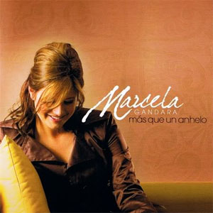 Disco Más Que Un Anhelo de Marcela Gándara