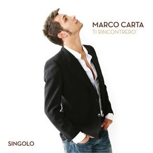 Disco Ti rincontrerò de Marco Carta