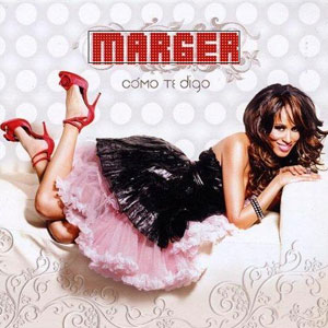 Disco Como Te Digo de Marger