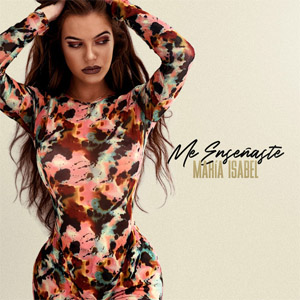 Disco Me Enseñaste de María Isabel