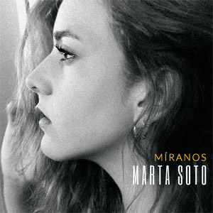 Disco Míranos de Marta Soto